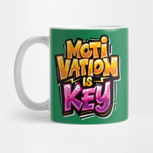 Motivation Is Key - Typhography Style Mug